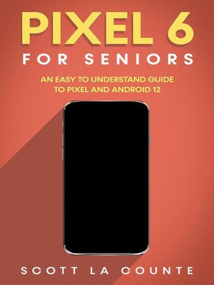 cover image of Pixel 6 For Seniors